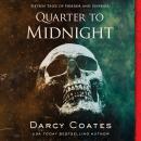 Quarter to Midnight: Fifteen Tales of Horror and Suspense Audiobook