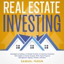 Real Estate Investing: Strategies for Building a Profitable Portfolio of Investment Properties with  Audiobook