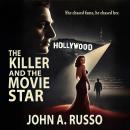 The Killer and the Movie Star Audiobook