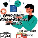[Spanish] - Como ganar dinero después de los 50 Audiobook