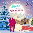 [German] - Liebe ist wie Winterblues Audiobook
