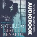 Wedding Heat: Saturday: Series Two Audiobook