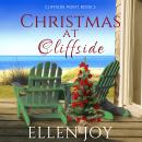 Christmas at Cliffside: Romantic Women's Fiction Audiobook