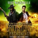 Grimstone Reckoning: A Croft and Wesson Adventure Audiobook