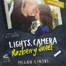 Lights, Camera, Razberry Sweet Audiobook