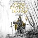 A Stone Of Destiny And Despair Audiobook