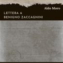 [Italian] - Lettera a Benigno Zaccagnini Audiobook