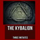 The Kybalion Audiobook