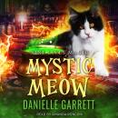 Mystic Meow: A Nine Lives Magic Mystery Audiobook