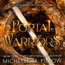 Portal Warriors: The Complete Divinity Warriors Series Audiobook
