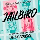 Jailbird: Who Killed Peggy Sue?, Book 4 Audiobook