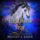 My High Horse Czar Audiobook