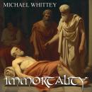 Immortality Audiobook
