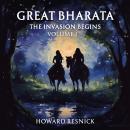 Great Bharata: The Invasion Begins Audiobook
