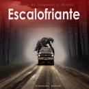 [Spanish] - Escalofriante: Historia de Suspenso y Terror Audiobook