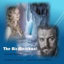 The Air Merchant Audiobook