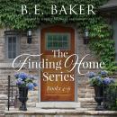 The Finding Home Series Books 4-6 Audiobook