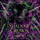 Shadow Crown Audiobook