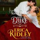Ten Days with a Duke: 12 Dukes of Christmas, Book 11 Audiobook