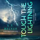 Touch the Lightning Audiobook
