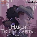 March to the Capital Audiobook
