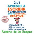 [Spanish] - 2 LIBROS EN 1 APRENDE A ESCRIBIR Y GANA DINERO CON TU ESCRITURA CREATIVA: Método ICME +  Audiobook