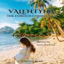 Valentyna: The Foreign Connection Audiobook