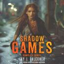 Shadow Games: Complete Series Books 1, 2, and 3 Audiobook