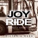 Joy Ride: An Erotic Adventure (Lesbian Bisexual Erotica) Audiobook