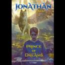 Jonathan: Prince of Dreams Audiobook