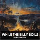 While the Billy Boils (Unabridged) Audiobook