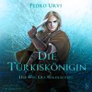 [German] - Die Türkiskönigin Audiobook
