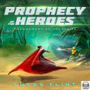 Prophecy of the Heroes Audiobook