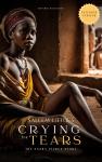 Crying For Tears: The Sasha Pierce Story Audiobook