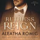 Ruthless Reign Audiobook