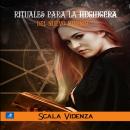 [Spanish] - Rituales para la Hechicera del Nuevo Milenio Audiobook