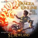 Pangea Online 2: Magic and Mayhem: A LitRPG Novel Audiobook