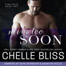 Never Too Soon Audiobook