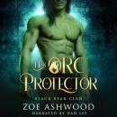 Her Orc Protector: A Monster Fantasy Romance Audiobook