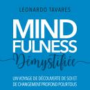 [French] - Mindfulness Démystifié Audiobook