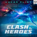 Clash of the Heroes Audiobook