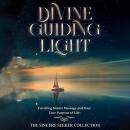 Divine Guiding Light: Unveiling Islam's Message and Your True Purpose of Life Audiobook