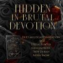 Hidden In Brutal Devotion Audiobook