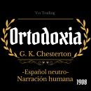 [Spanish] - Ortodoxia: (Español latino) Audiobook