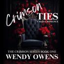 Crimson Ties: A Dark Mafia Romance Audiobook