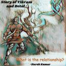 Story of Vikram and Betal: What is the relationship? Audiobook