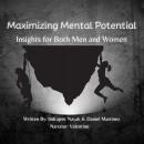 Maximizing Mental Potential: Insights for Both Men and Women Audiobook