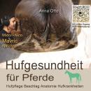 [German] - Hufgesundheit für Pferde: Hufpflege Beschlag Anatomie Hufkrankheiten Audiobook