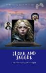 Cloak and Jagger: Let the real game begin Audiobook