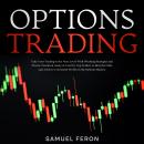 Options Trading: Take Your Trading to the Next Level With Winning Strategies and Precise Technical A Audiobook